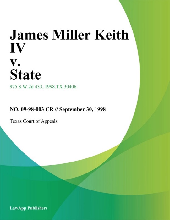 James Miller Keith Iv v. State