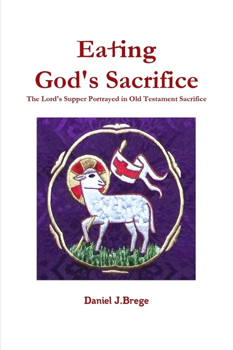 Eating God's Sacrifice