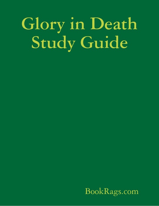 Glory in Death Study Guide