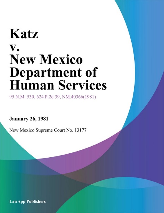 Katz V. New Mexico Department Of Human Services