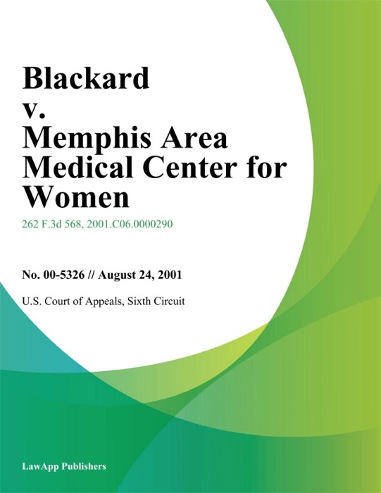 Blackard v. Memphis Area Medical Center for Women