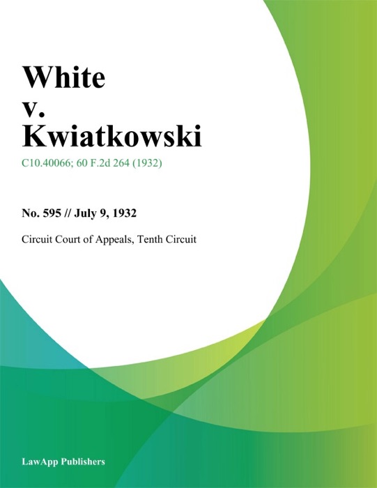 White v. Kwiatkowski.