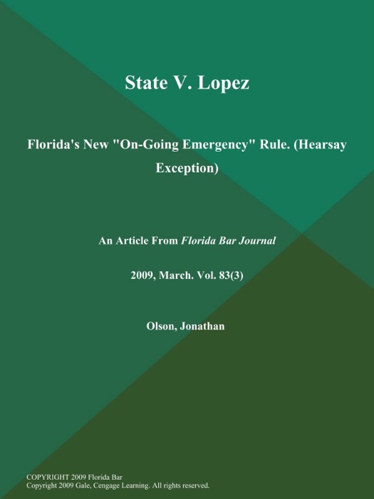 State V. Lopez: Florida's New 