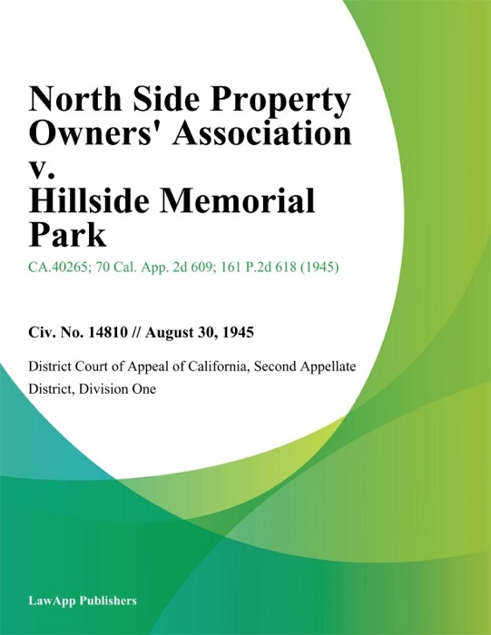 North Side Property Owners' Association V. Hillside Memorial Park
