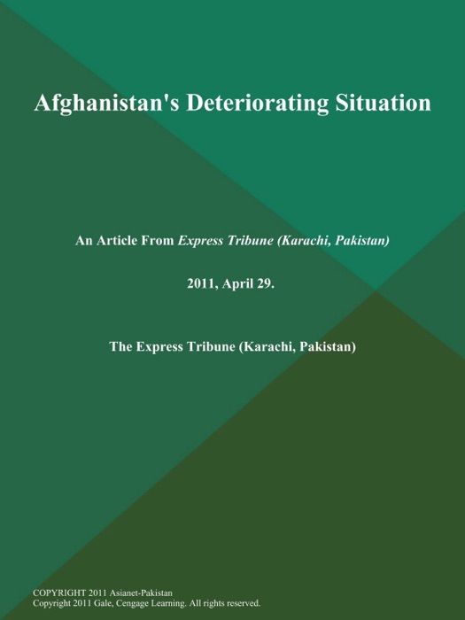 Afghanistan's Deteriorating Situation