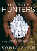 The Body Hunters - Sonia Shah