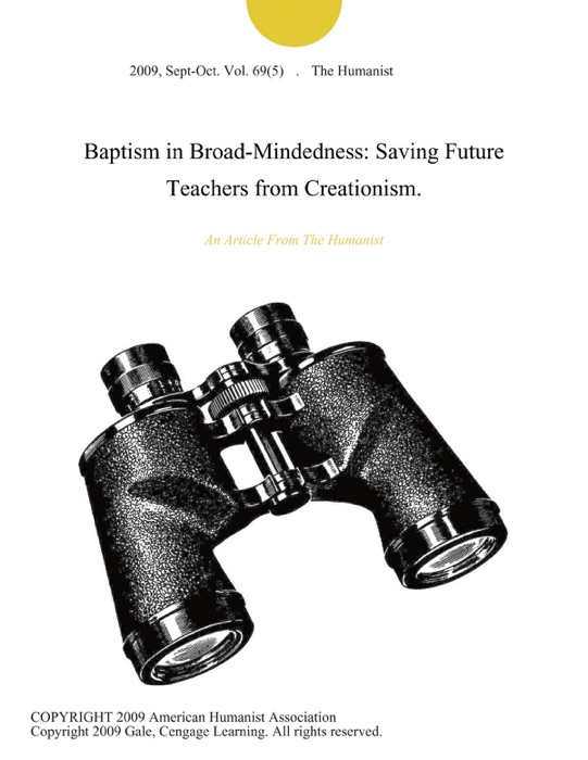 Baptism in Broad-Mindedness: Saving Future Teachers from Creationism.