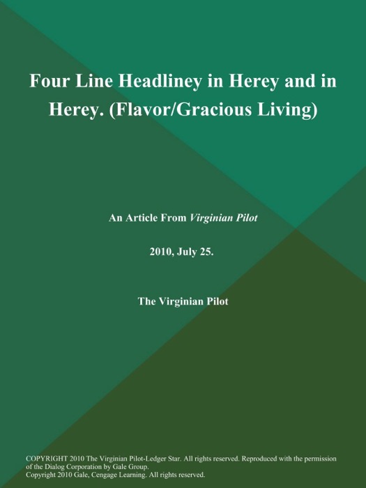 Four Line Headliney in Herey and in Herey. (Flavor/Gracious Living)