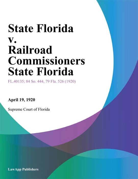 State Florida v. Railroad Commissioners State Florida