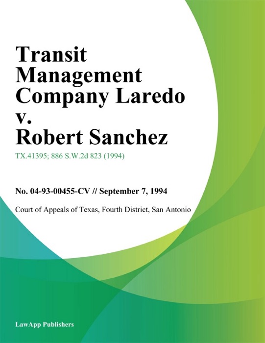 Transit Management Company Laredo v. Robert Sanchez