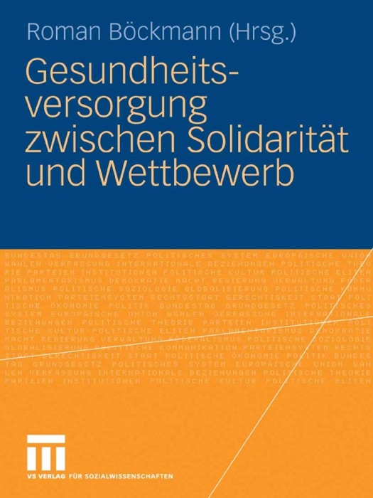 Gesundheitsversorgung zwischen Solidarität und Wettbewerb