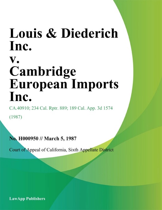 Louis & Diederich Inc. v. Cambridge European Imports Inc.