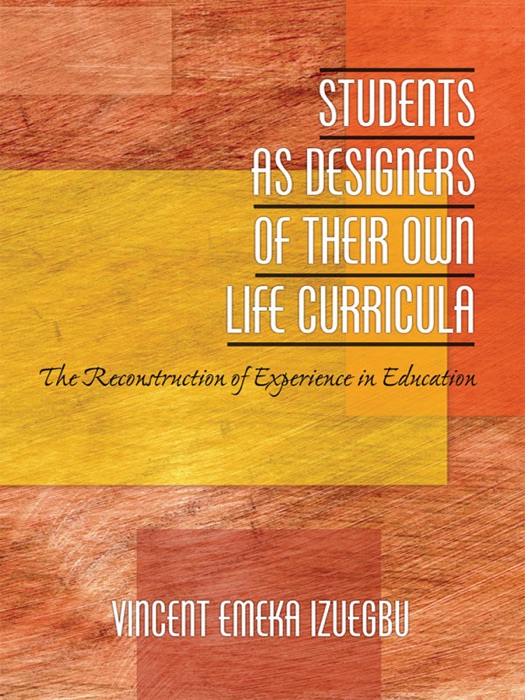 Students as Designers of Their Own Life Curricula