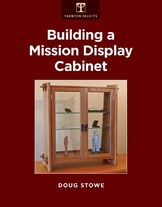Building a Mission Display Cabinet