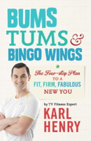 Karl Henry - Bums, Tums & Bingo Wings artwork