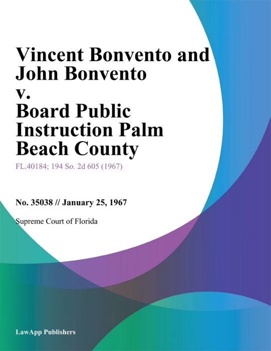Vincent Bonvento and John Bonvento v. Board Public Instruction Palm Beach County