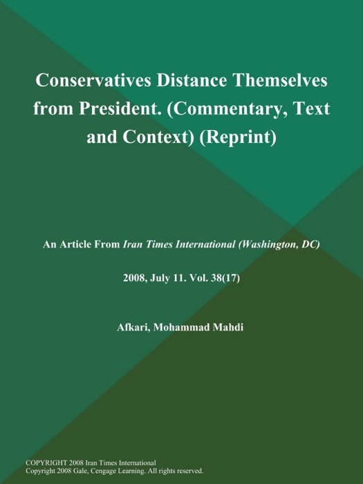 Conservatives Distance Themselves from President (Commentary, Text and Context) (Reprint)