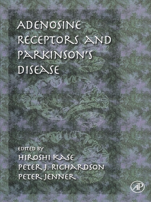 Adenosine Receptors and Parkinson's Disease (Enhanced Edition)