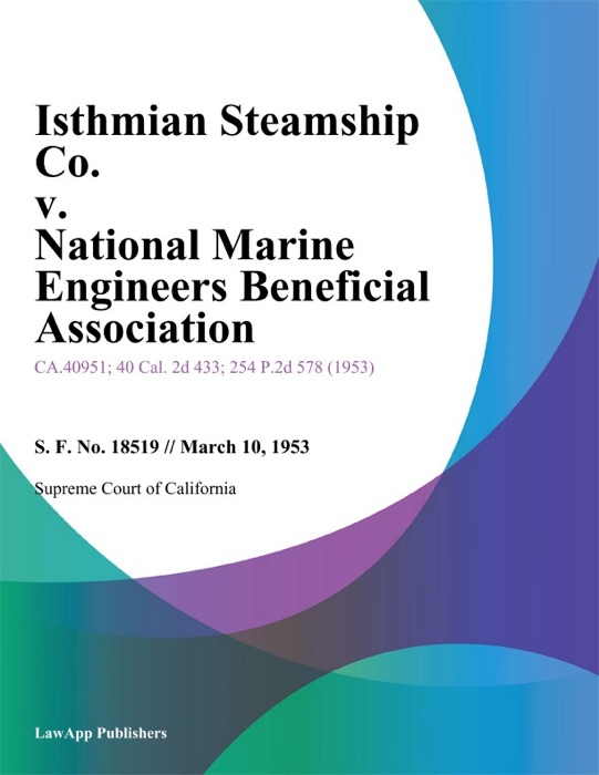 Isthmian Steamship Co. v. National Marine Engineers Beneficial Association