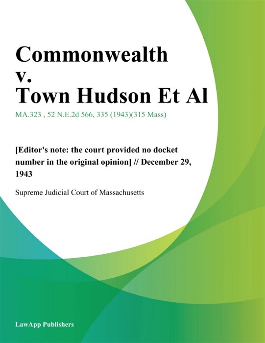 Commonwealth v. Town Hudson Et Al.