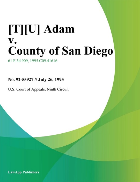 Adam v. County of San Diego