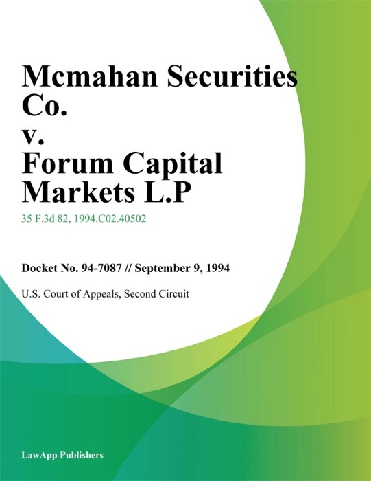 Mcmahan Securities Co. v. Forum Capital Markets L.P