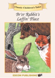 Br'er Rabbit's Laffin' Place (Enhanced Ve...