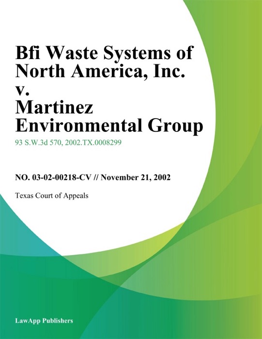 BFI Waste Systems of North America, Inc. v. Martinez Environmental Group