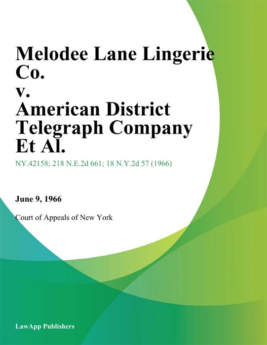 Melodee Lane Lingerie Co. v. American District Telegraph Company Et Al.