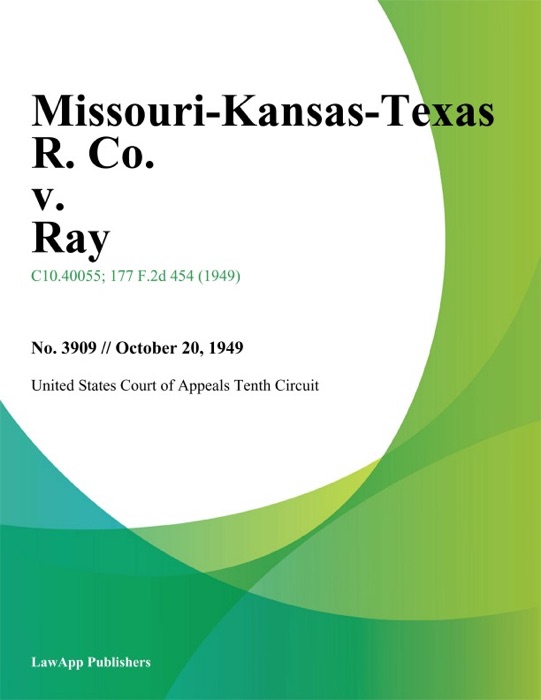 Missouri-Kansas-Texas R. Co. v. Ray