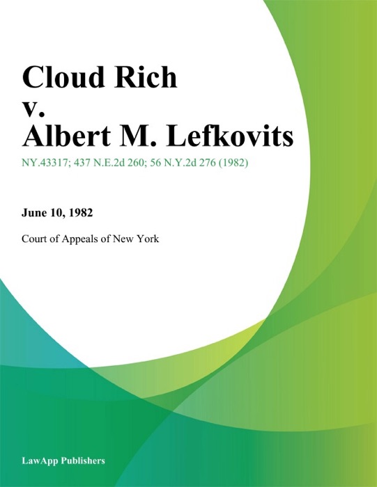 Cloud Rich v. Albert M. Lefkovits