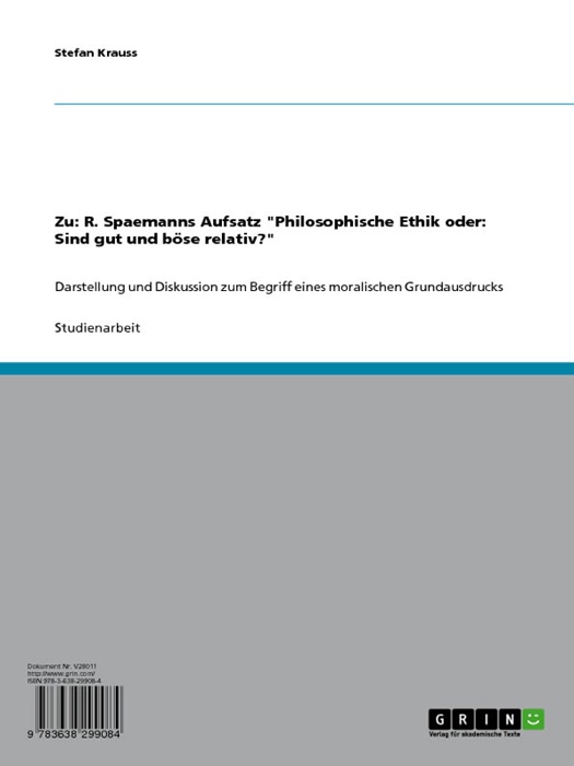 Zu: R. Spaemanns Aufsatz 'Philosophische Ethik oder: Sind gut und böse relativ?'