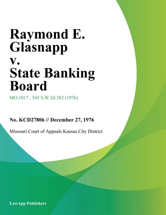 Raymond E. Glasnapp v. State Banking Board