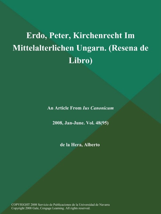 Erdo, Peter, Kirchenrecht Im Mittelalterlichen Ungarn (Resena de Libro)