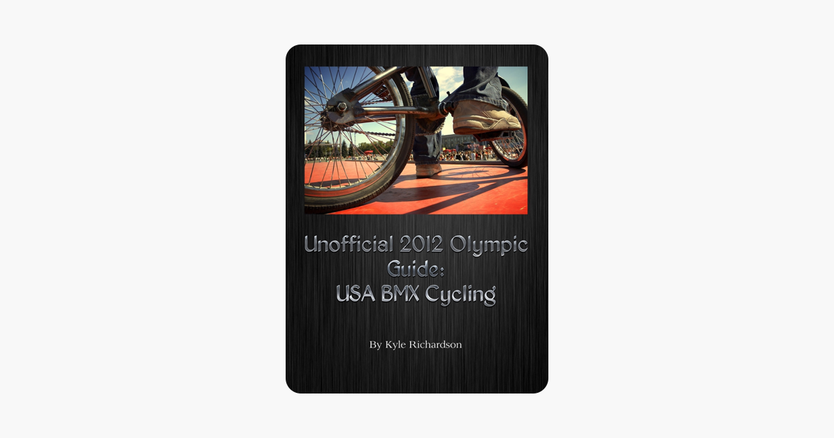 Unofficial 2012 Olympic Guides: USA BMX Cycling