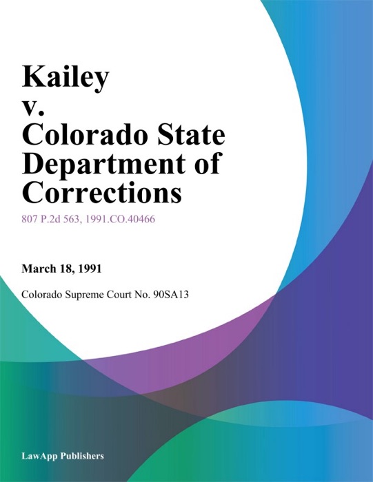 Kailey V. Colorado State Department Of Corrections