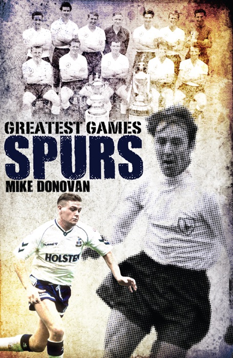 Spurs' Greatest Games