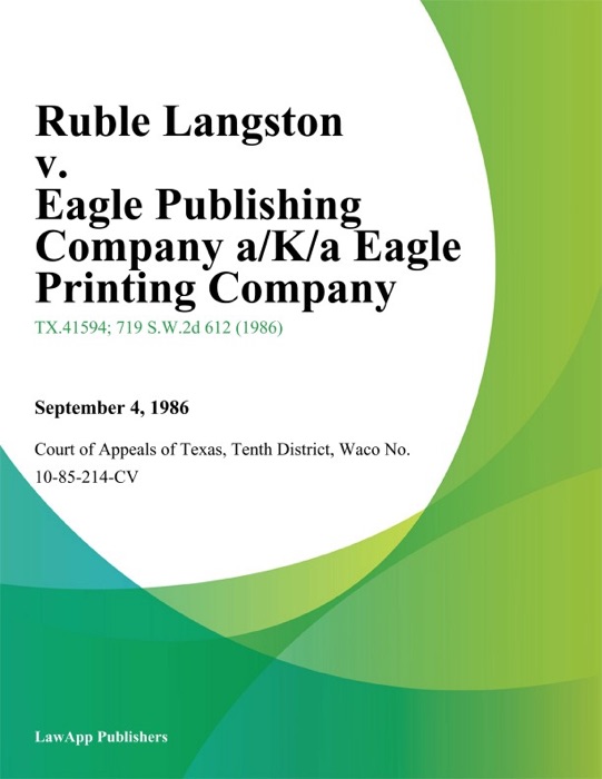 Ruble Langston v. Eagle Publishing Company A/K/A Eagle Printing Company