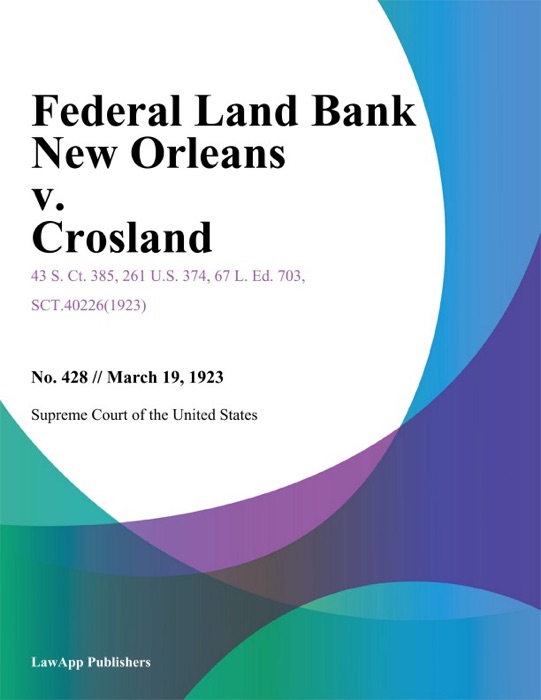 Federal Land Bank New Orleans v. Crosland