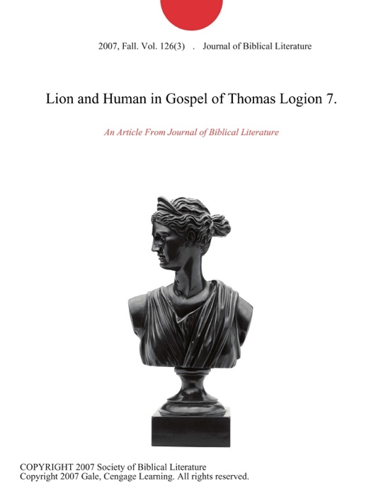 Lion and Human in Gospel of Thomas Logion 7.