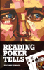 Reading Poker Tells - Zachary Elwood
