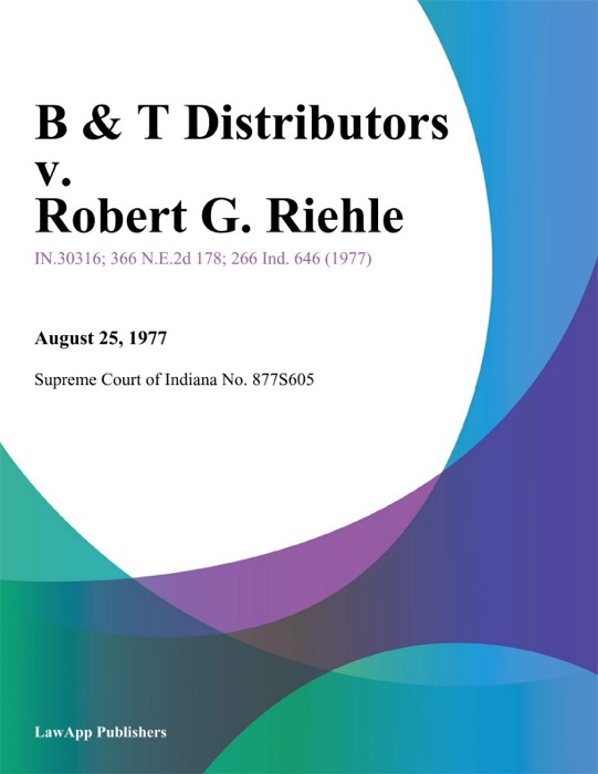 B & T Distributors v. Robert G. Riehle