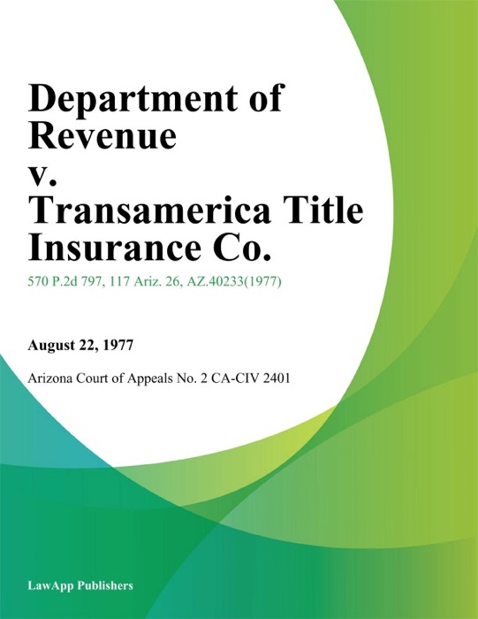 Department of Revenue v. Transamerica Title Insurance Co.