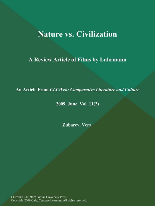 Nature vs. Civilization: A Review Article of Films by Luhrmann