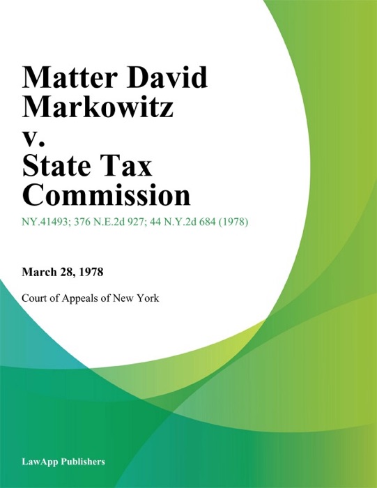 Matter David Markowitz v. State Tax Commission