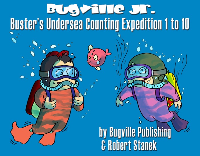 Buster's Undersea Counting Expedition 1 to 10. Counting and Numbers to 10