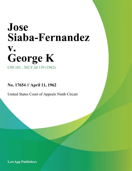 Jose Siaba-Fernandez v. George K.