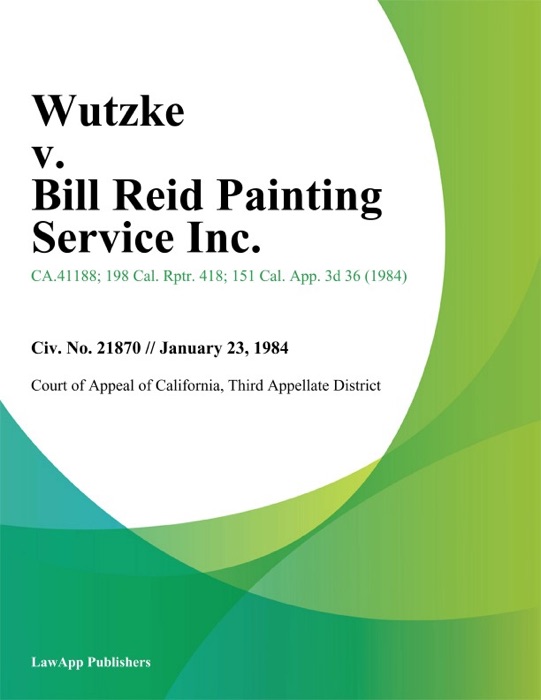 Wutzke V. Bill Reid Painting Service Inc.