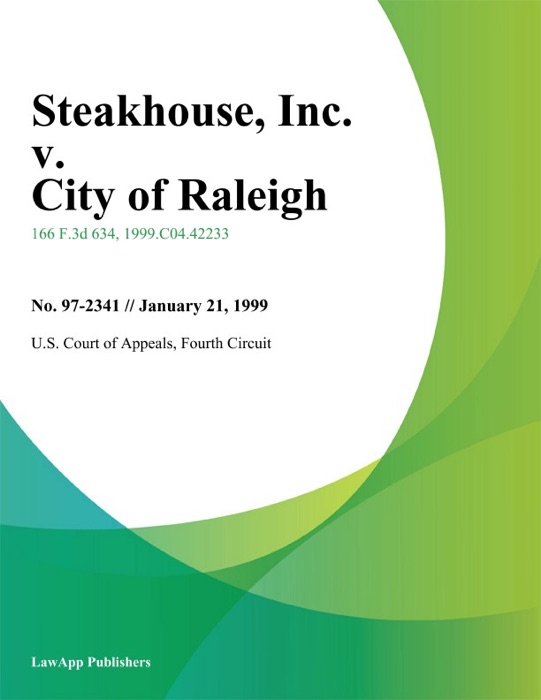 Steakhouse, Inc. v. City of Raleigh