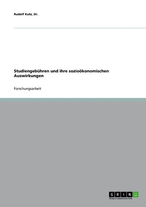 Studiengebühren und ihre sozioökonomischen Auswirkungen